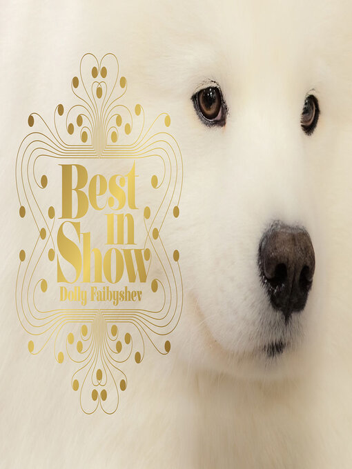 Title details for Best in Show by Dolly Faibyshev - Available